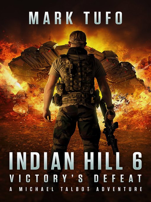 Title details for Indian Hill 6 by Mark Tufo - Available